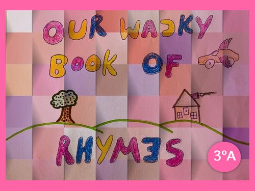 Wacky Rhymes - 3A Primary