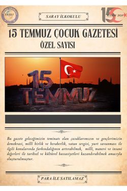 15 TEMMUZ ÇOCUK GAZETESİ- ÖZEL SAYISI