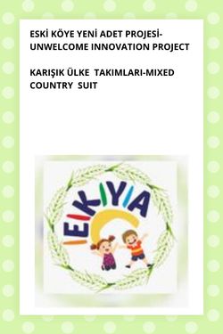 eTwinning-ESKİ KÖYE YENİ ADET -ROJESİ-UNWELCOME INNOVATION PROJECT