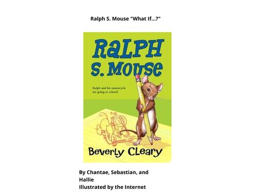 Ralph S. Mouse "What If..."