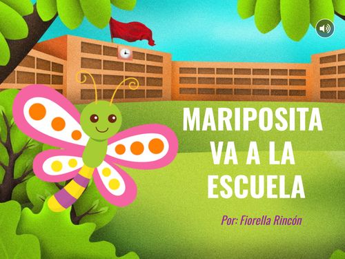 Book Creator | MARIPOSITA VA A LA ESCUELA