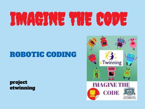 Robotic coding - IMAGINE THE CODE