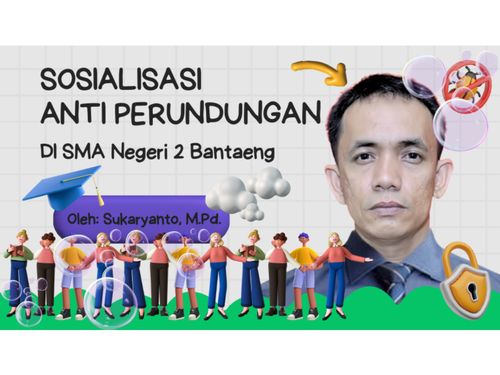 SOSIALISASI ANTI PERUNDUNGAN