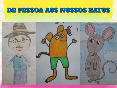 De Pessoa aos Nossos Ratos