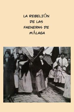 La rebelión de las faeneras de Málaga