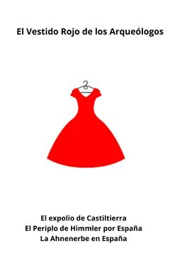 El vestido rojo de los arqueólogos