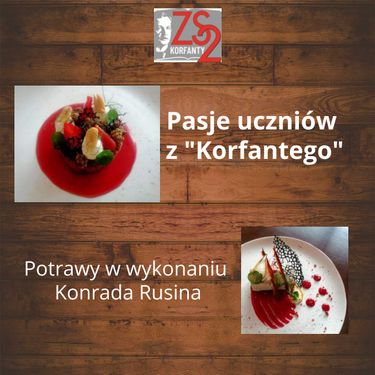 Pasje uczniów Korfantego - Gastronomia