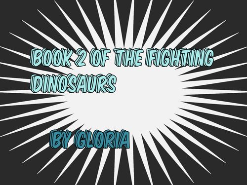 The Fighting Dinosaurs Book 2
