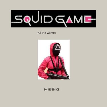 Book Creator | Squid Game, all the Games