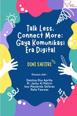 Book Creator | Talk Less, Connect More: Gaya Komunikasi Era Digital