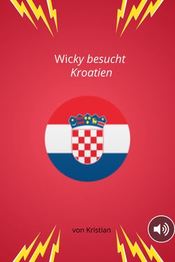 Wicky in Kroatien