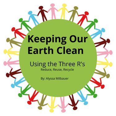 Book Creator | Keeping Our Earth Clean Using The Three R's